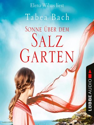 Sonne über dem Salzgarten--Salzgarten-Saga, Teil 1 - Audiobook